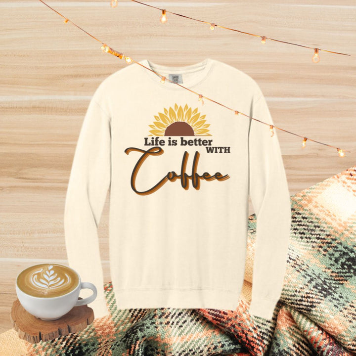 Sweatshirts | Life is Better with Coffee | Ivory Kinsman & Company